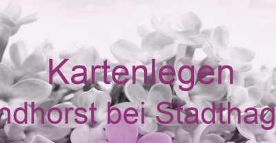 Kartenlegen Lindhorst bei Stadthagen | Top-Experten für Kartenlegen, Wahrsagen, Hellsehen, Zukunftsdeutung. Kartenlegen Lindhorst bei Stadthagen | Top-Experten für Kartenlegen, Wahrsagen, Hellsehen, Zukunftsdeutung.